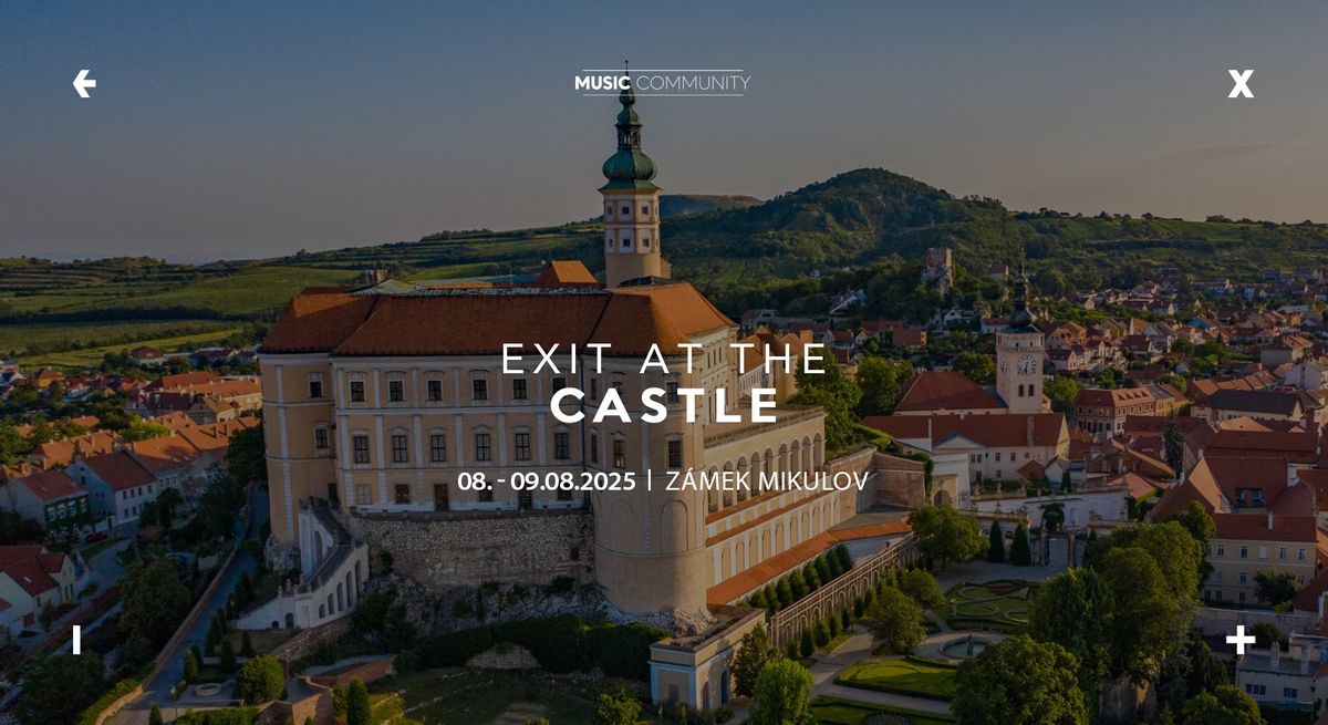 EXIT At The Castle | Z\u00e1mek Mikulov | 8.- 9.8.2025