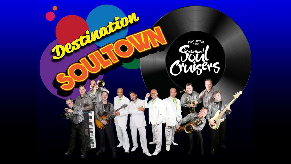 Destination Soultown at The Katharine Hepburn Cultural Arts Center