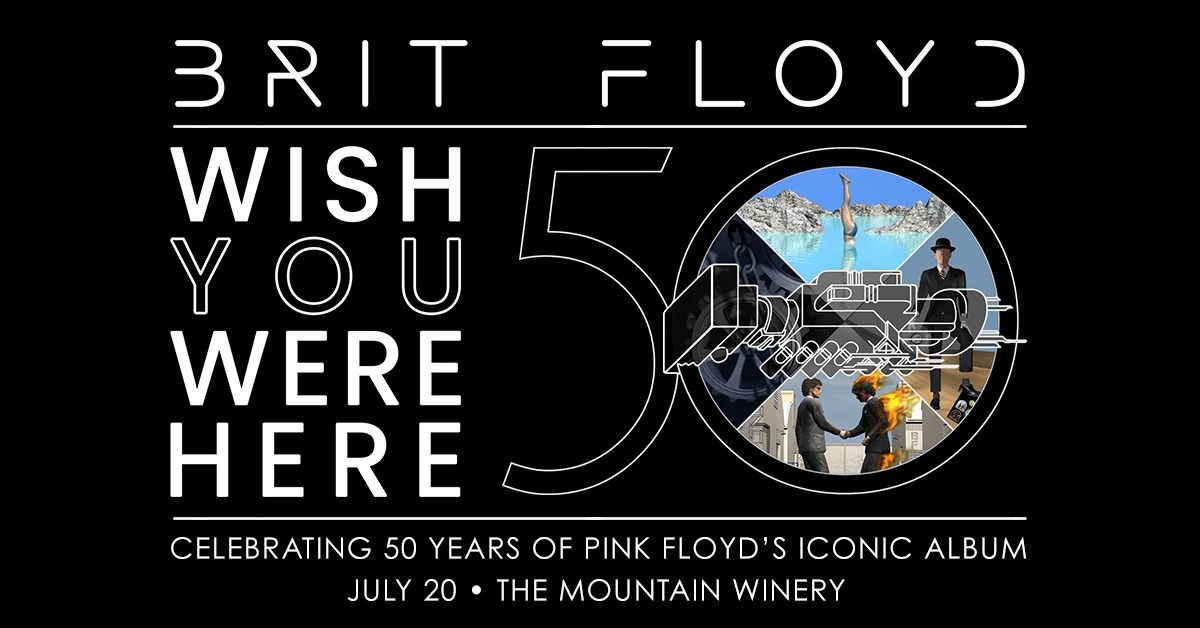 Brit Floyd - Wish You Were Here 50th Anniversary World Tour in Saratoga, California