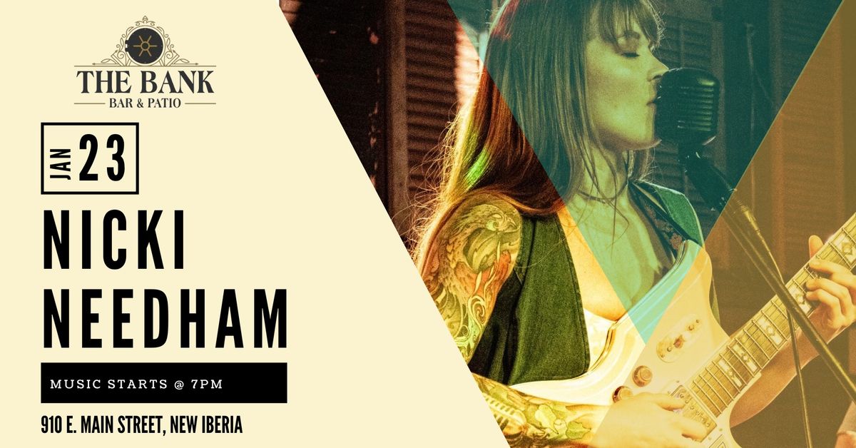 Nicki Needham LIVE at The Bank Bar & Patio