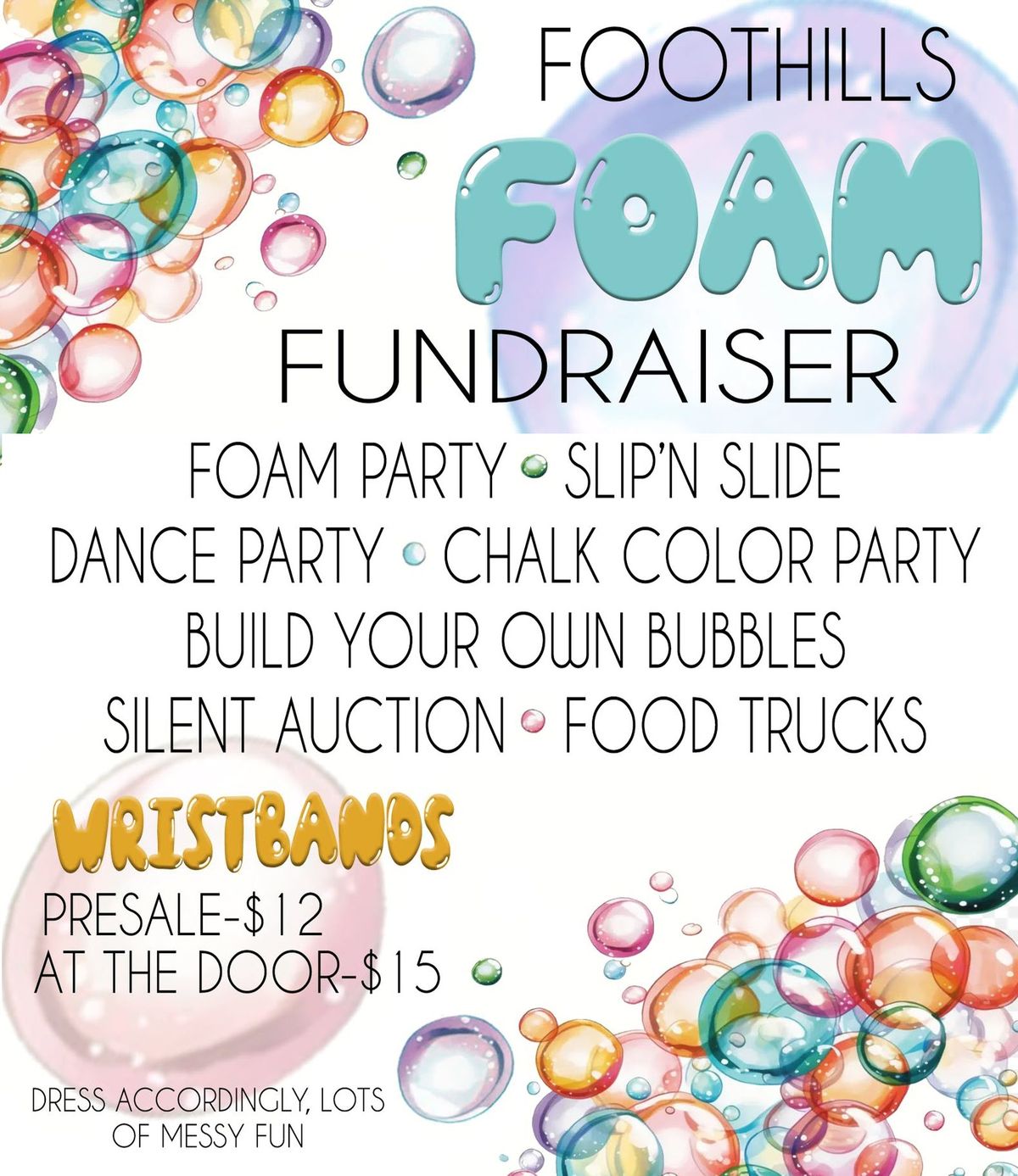 Foothills Foam Party Fundraiser - Tickets on Sale Now!