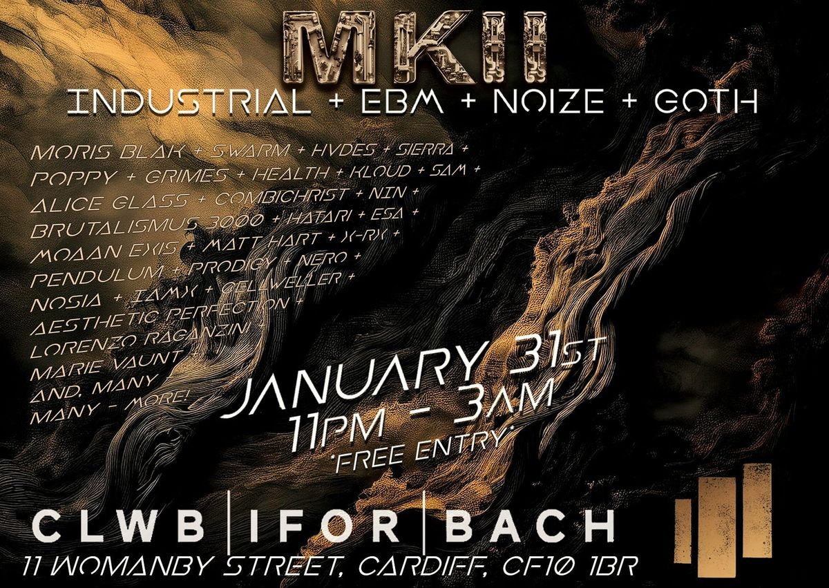 MK-II - Clwb Ifor Bach 