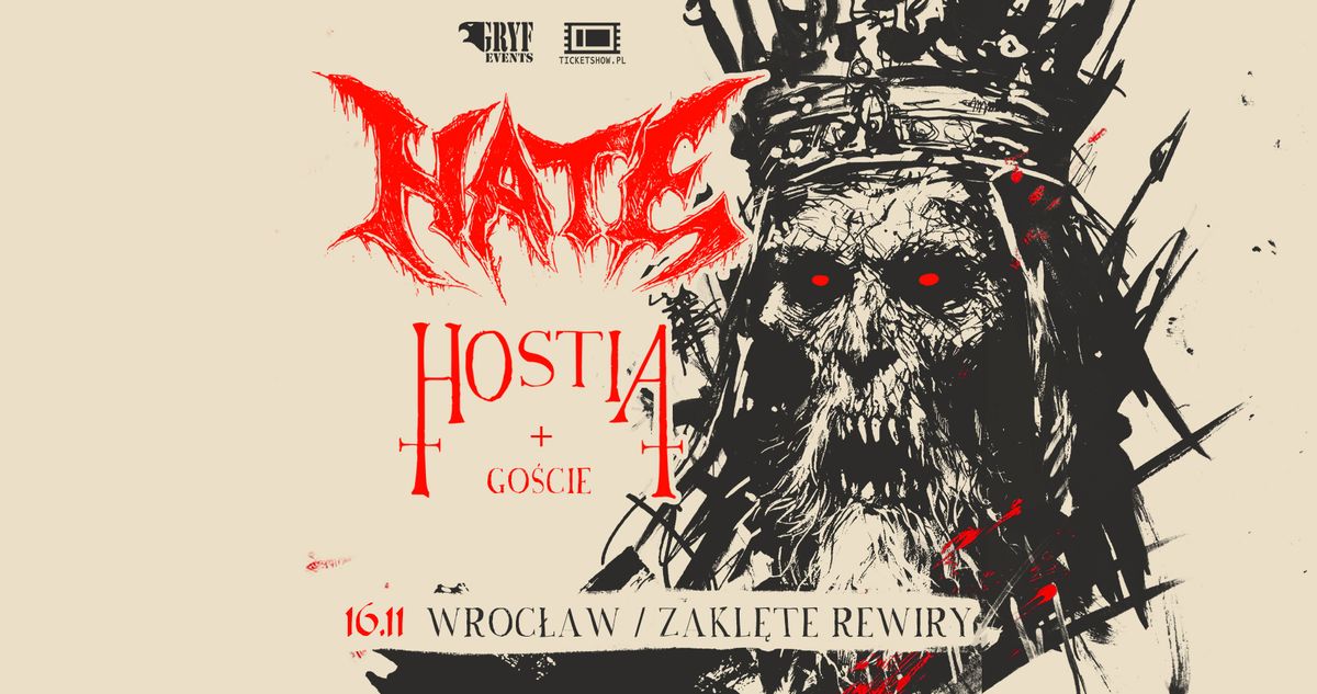 Hate \/ Hostia - 16 XI - Wroc\u0142aw \/ Zakl\u0119te Rewiry