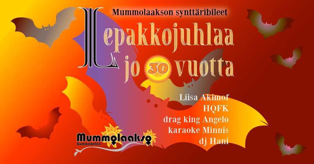 Lepakkojuhlaa jo 30 vuotta - Mummolaakson syntt\u00e4ribileet