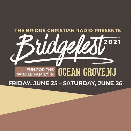 Bridgefest 21 Ocean Grove New Jersey 25 June To 26 June Bridgefest 21 Ocean Grove New Jersey 25 June To 26 June