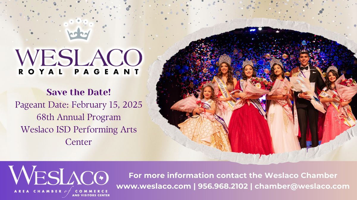 2025 Weslaco Royal Pageant