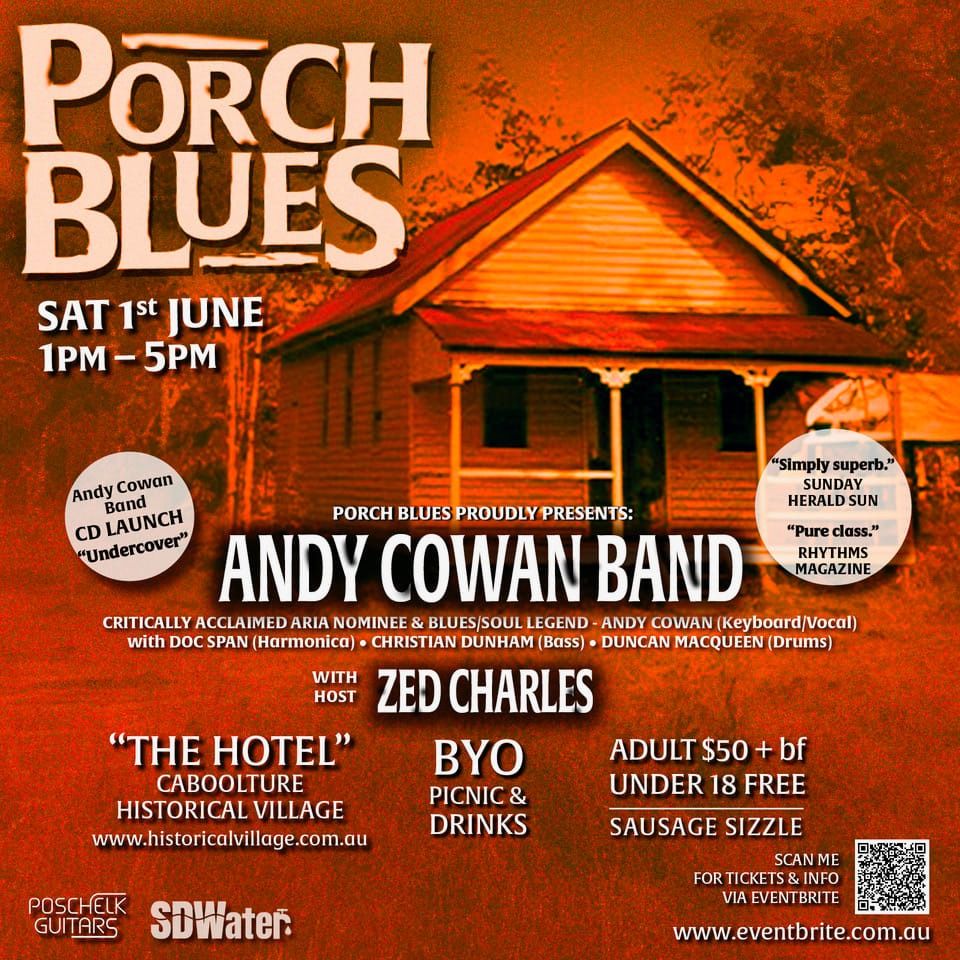 Porch Blues 4 - Andy Cowan Band & Zed Charles 