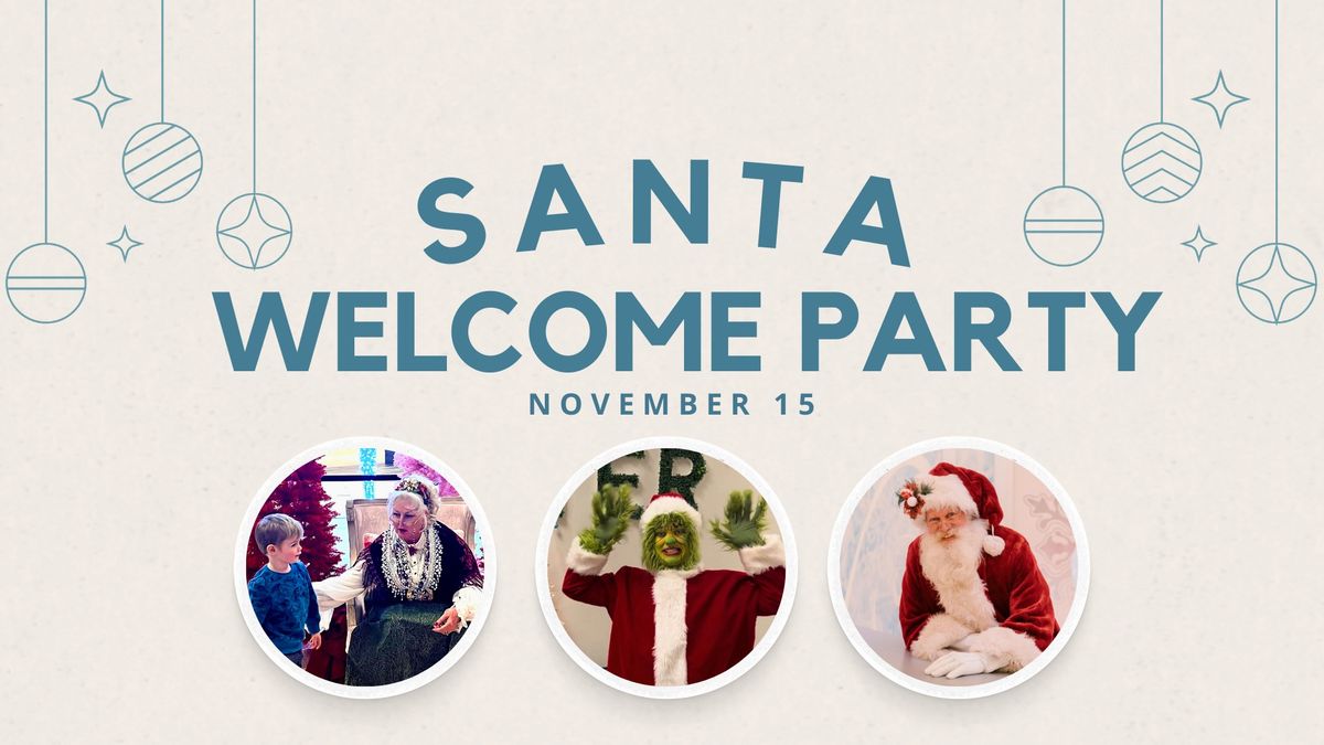 Santa Welcome Party