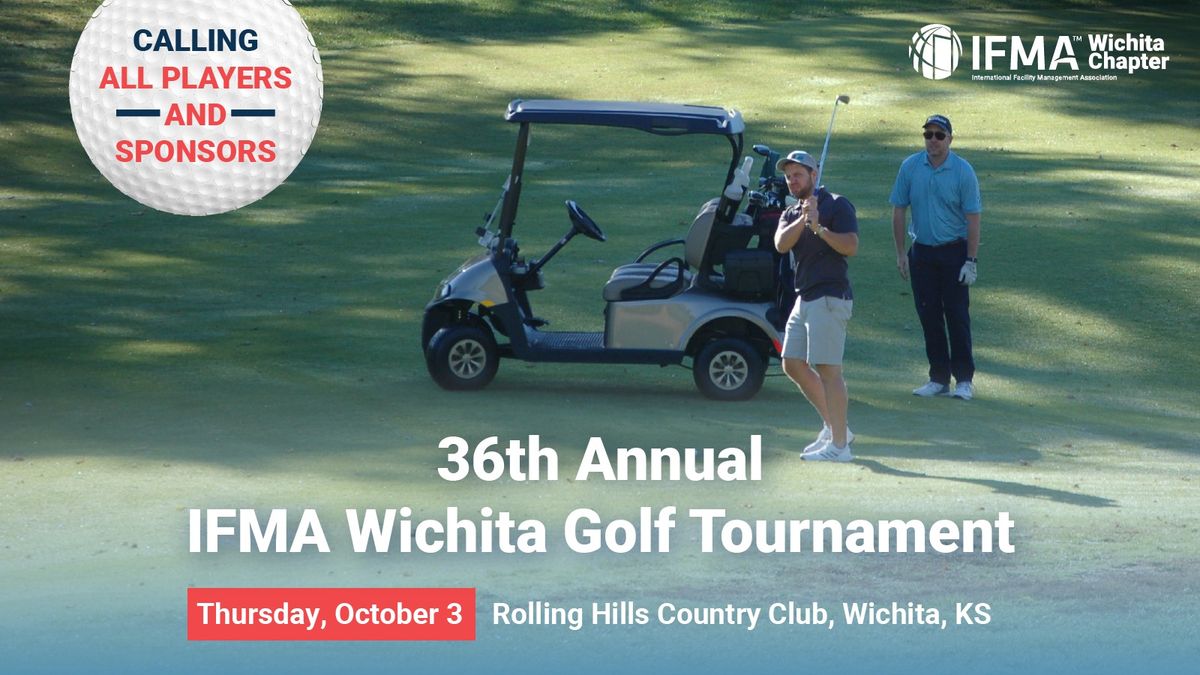 IFMA Wichita 36th Annual Golf Tournament