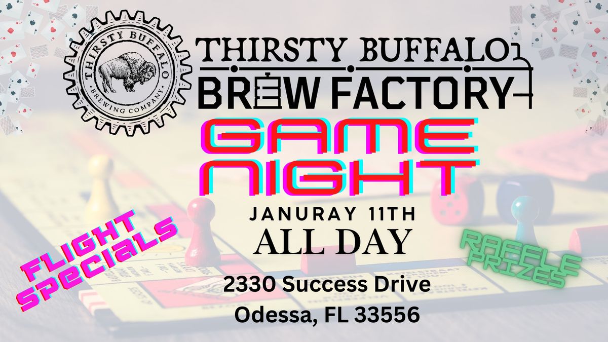 ALL DAY Game Night Thirsty Buffalo Brew Factory