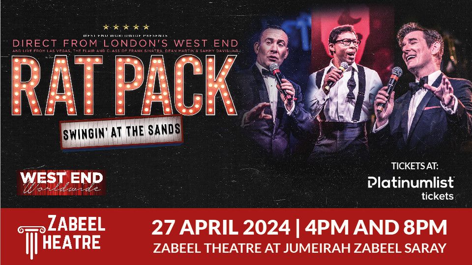 Rat Pack \u2013 Swingin\u2019 at the Sands at Zabeel Theatre, Dubai