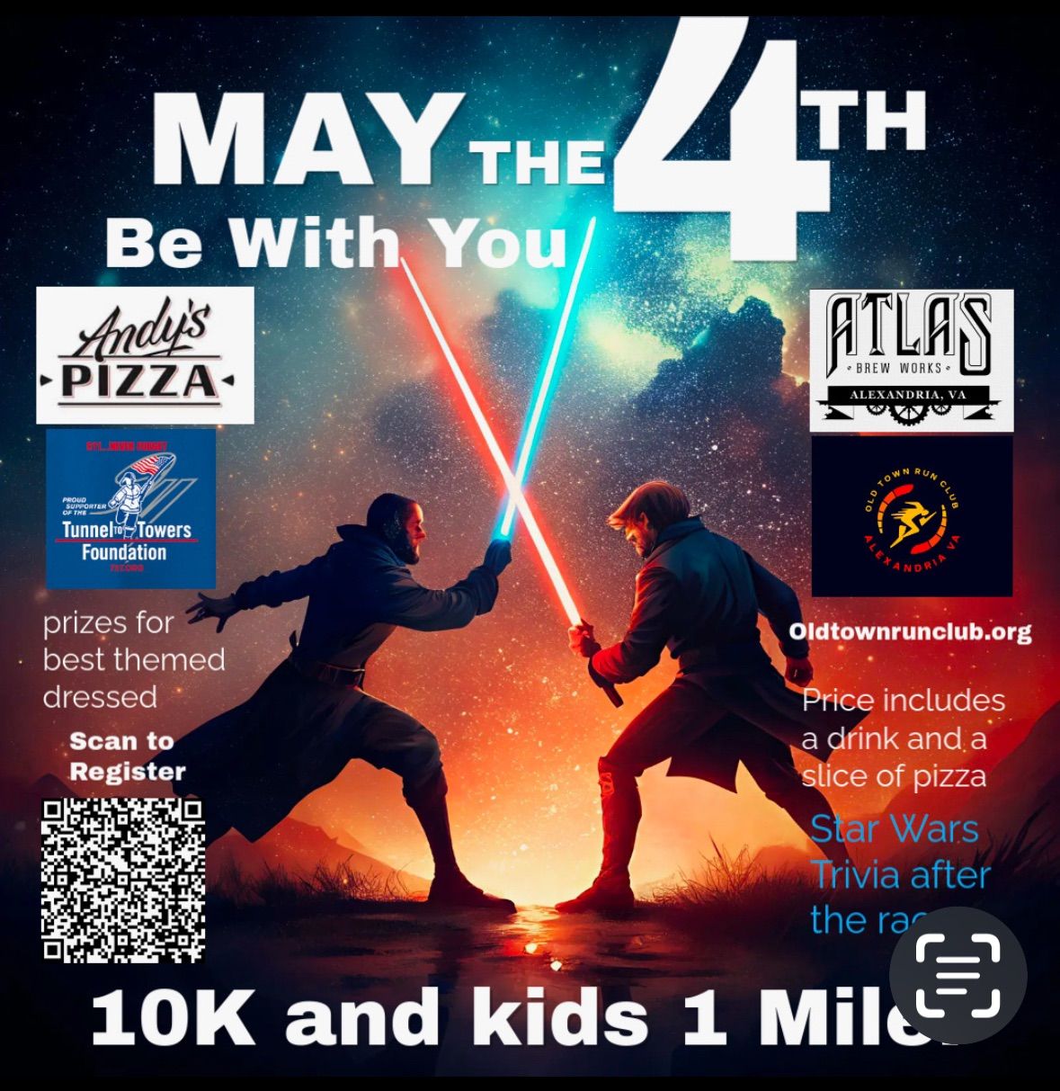 \u201cMay the 4th be with you!\u201d 10K and Kids 1 miler. 