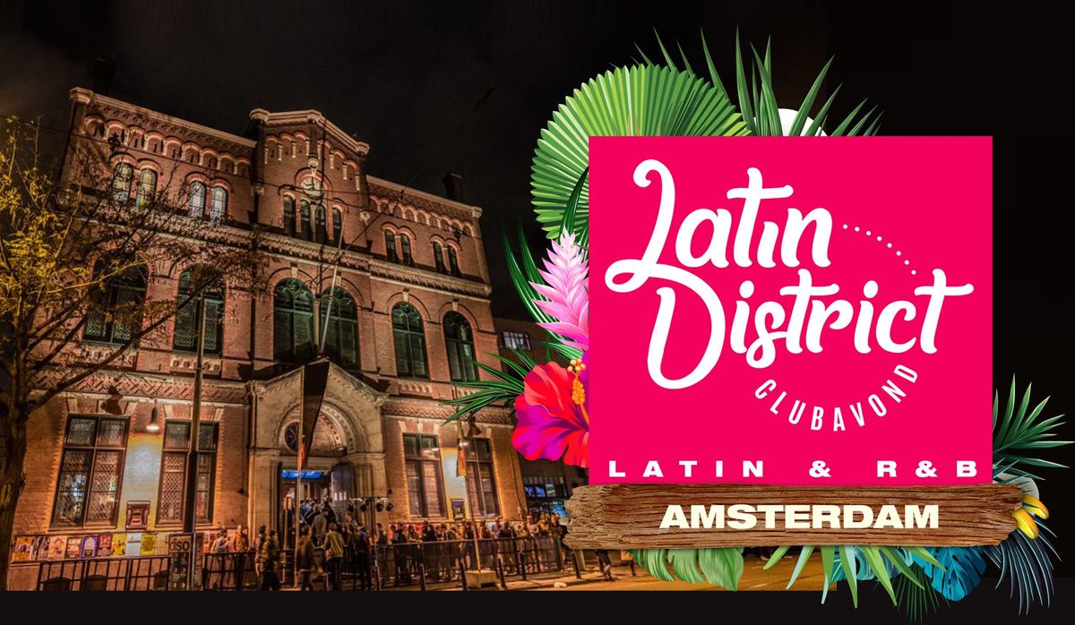 LATIN DISTRICT - Paradiso Amsterdam - Latin & R&B