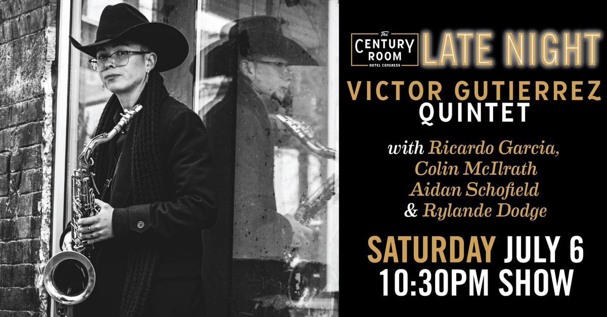 Late Night with Victor Gutierrez Quintet