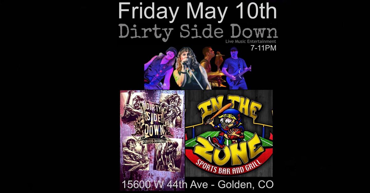 CANCELLED: Dirty Side Down at In The Zone - Golden (Friday May 10th)