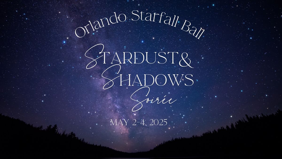 Starfall Ball: Stardust & Shadows Soiree