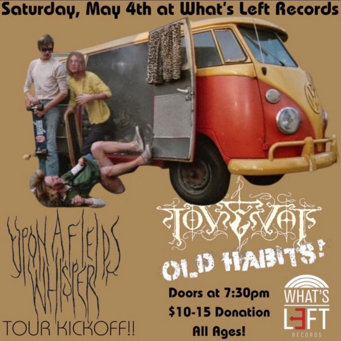 Upon a Field's Whisper TOUR KICKOFF! with Tovenaar and Old Habits,