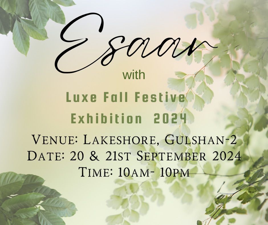 Luxe Fall Festive Exhibition 2024