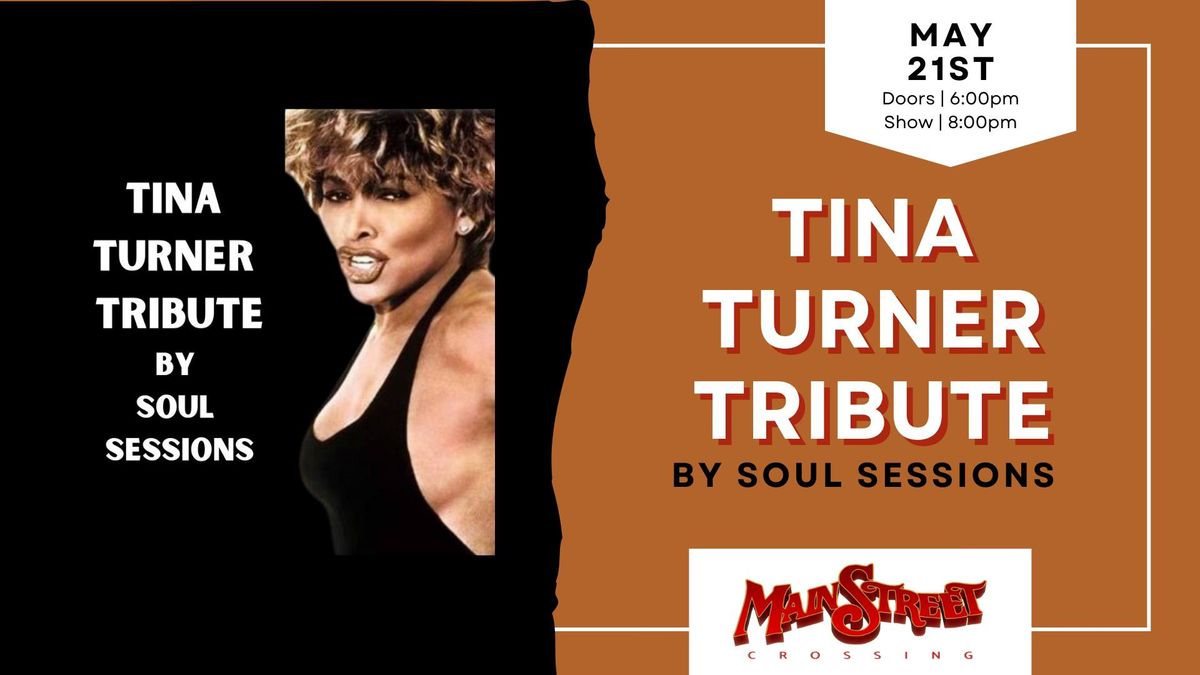 Tina Turner Tribute by Soul Sessions | LIVE at Main Street Crossing
