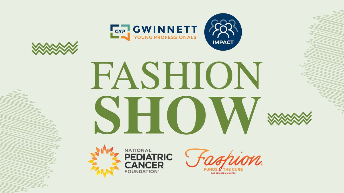 GYP Impact \u2013 NPCF \u201cFashion Funds the Cure\u201d Runway Show