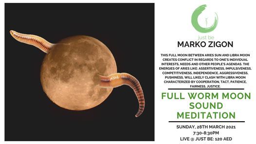 Full Worm Moon Sound Meditation Just Be Wellbeing Center Dubai 28 March 2021