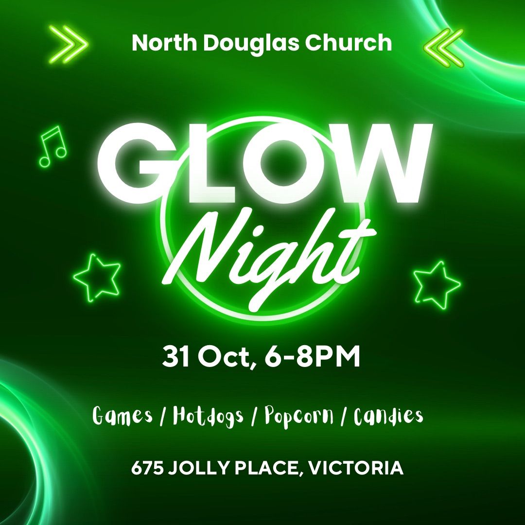 GLOW Night!