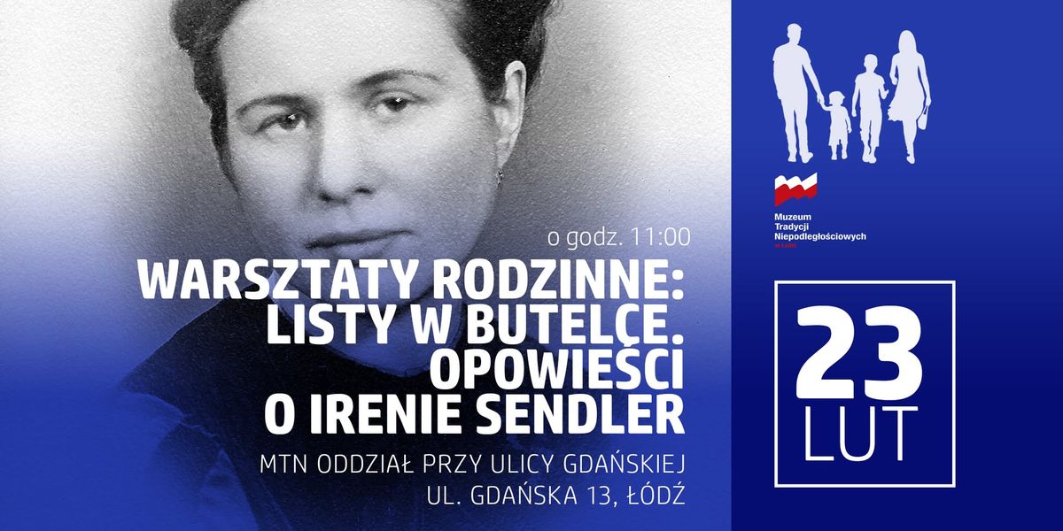 Warsztaty rodzinne: Listy w butelce. Opowie\u015bci o Irenie Sendler.