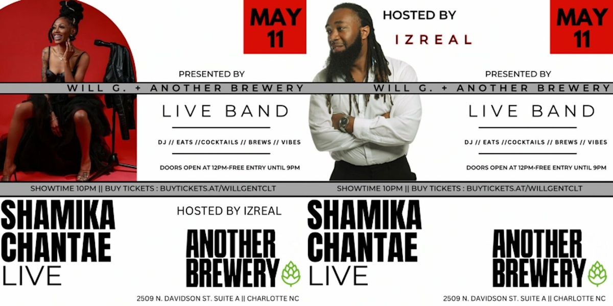 SHAMIKA CHANTE LIVE @ANOTHERBREWERYCLT