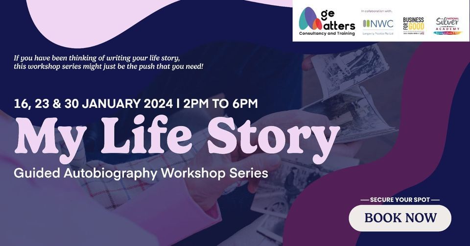 My Life Story - Guided Autobiography Workshop