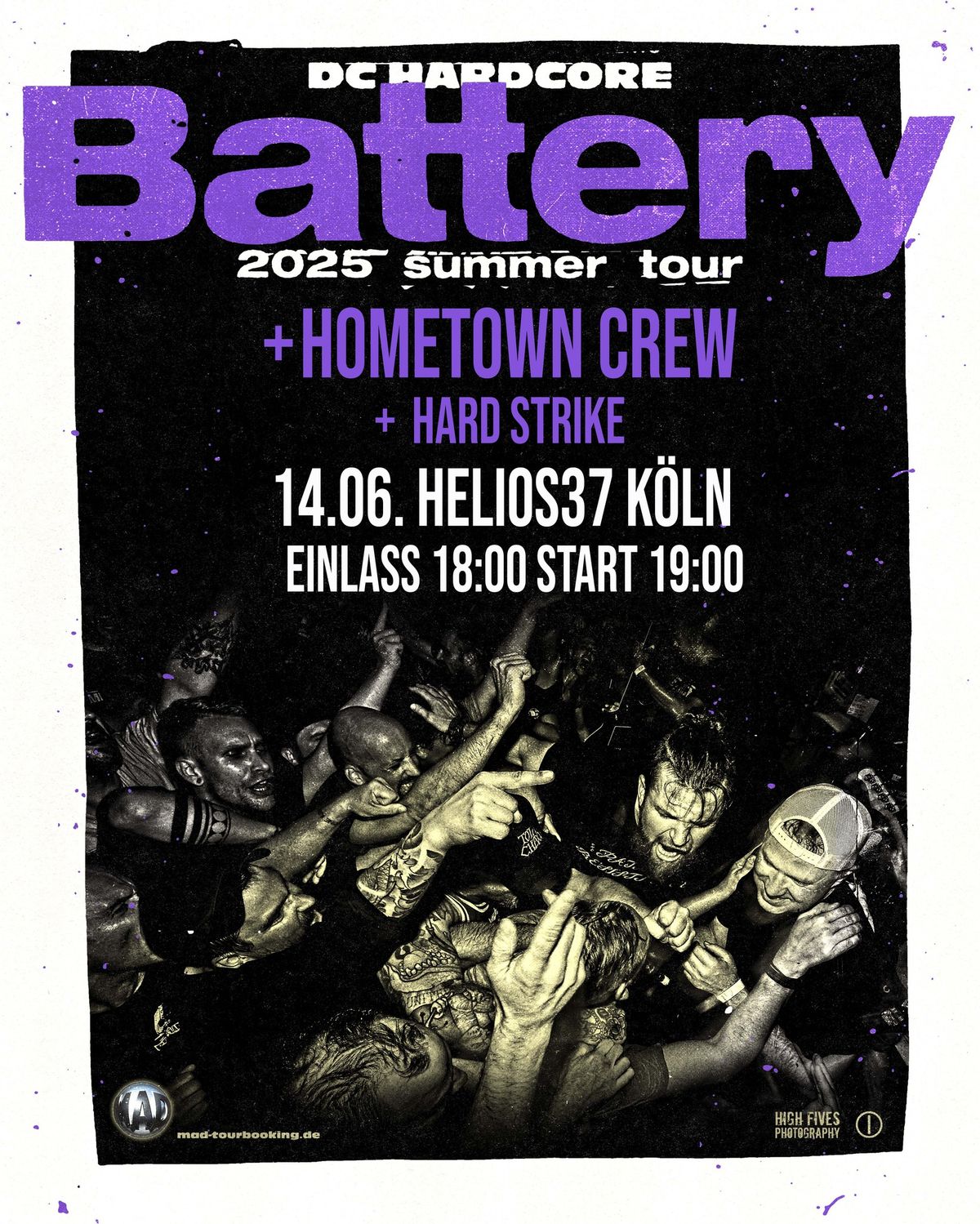 Battery, Hometown Crew, Hard Strike - Helios37 K\u00f6ln