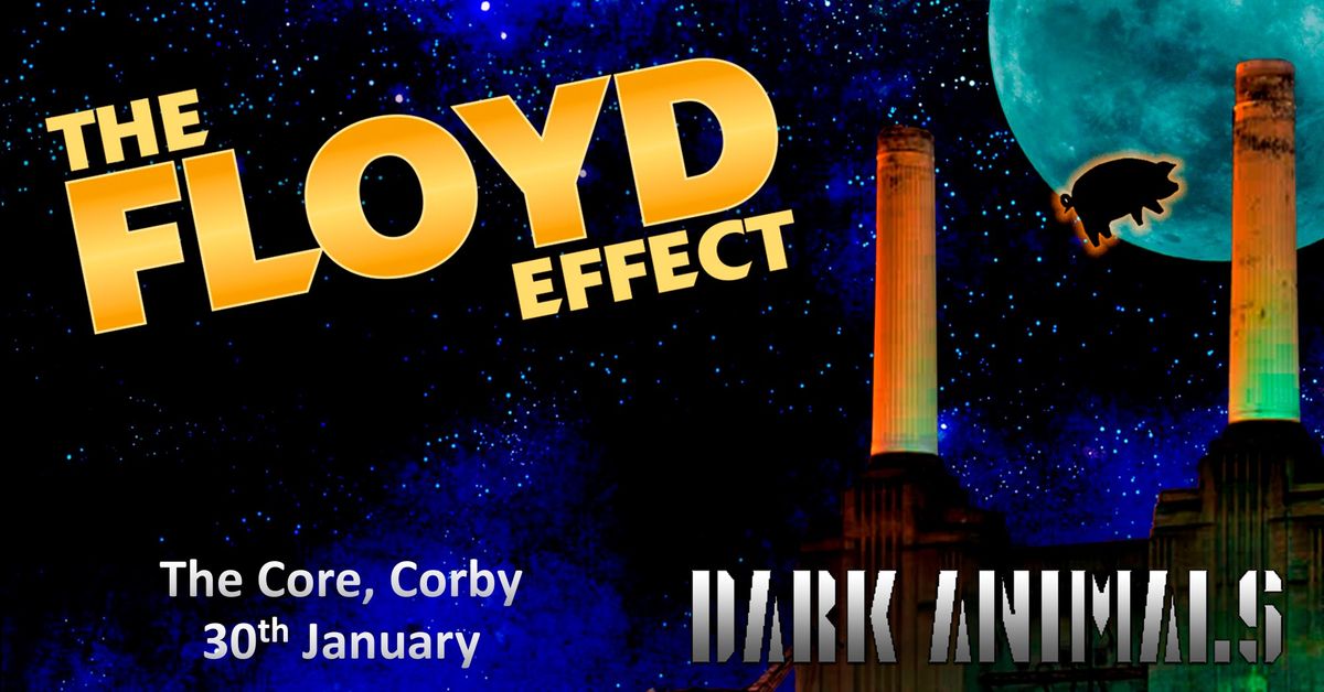 The Floyd Effect - The Pink Floyd Show - at The Corby Cube