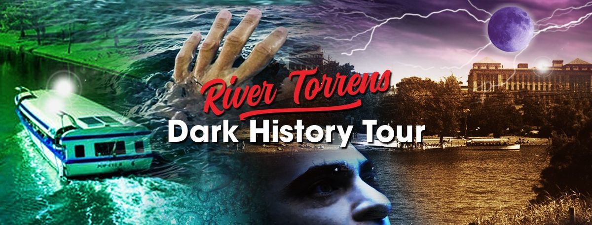 River Torrens Dark History Cruise