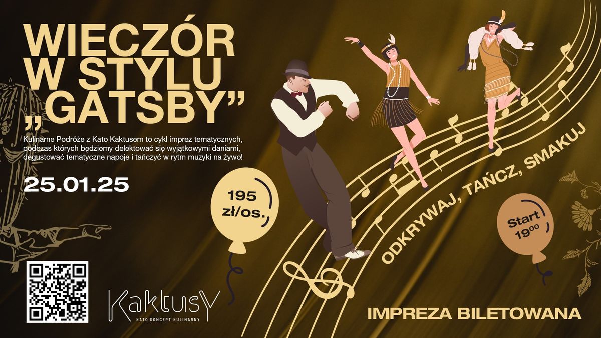 Wiecz\u00f3r w stylu Gatsby w Katowickich Kaktusach! \ud83c\udf35 25.01.2025