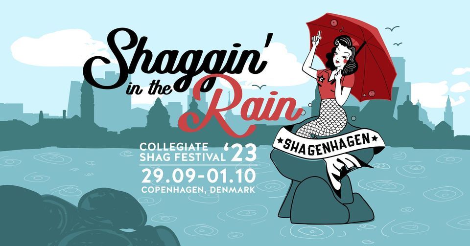 Shaggin' in the Rain 2023 - Collegiate Shag Festival in Copenhagen