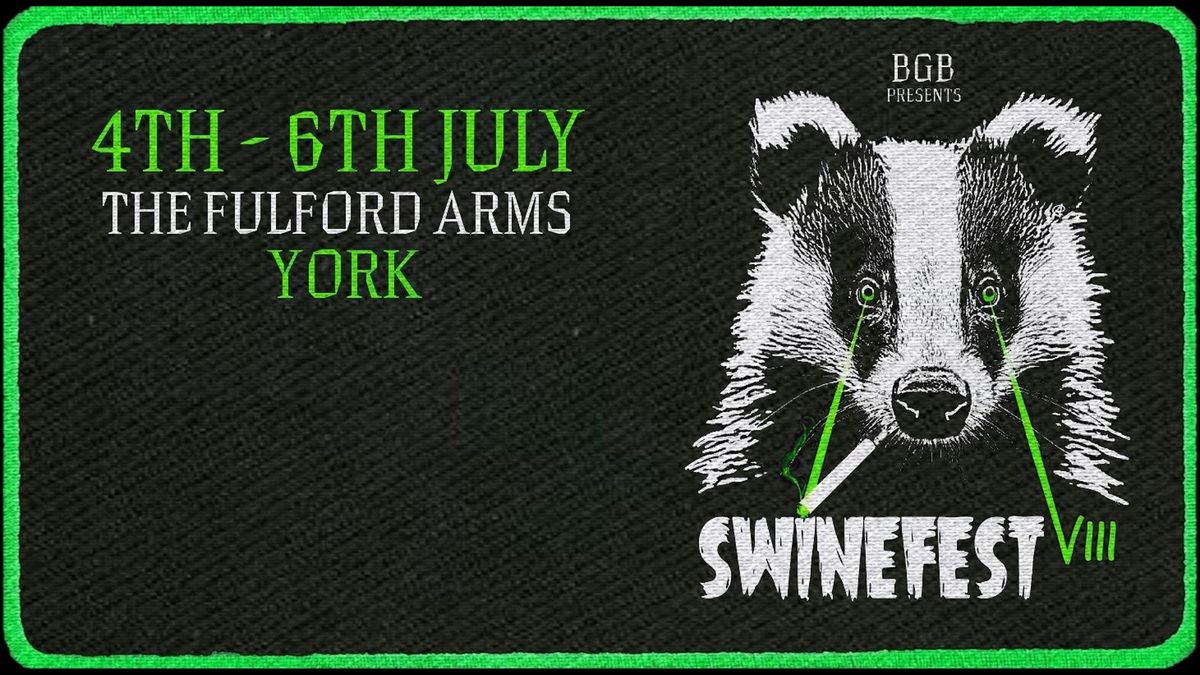 Swinefest (4th-5th July)