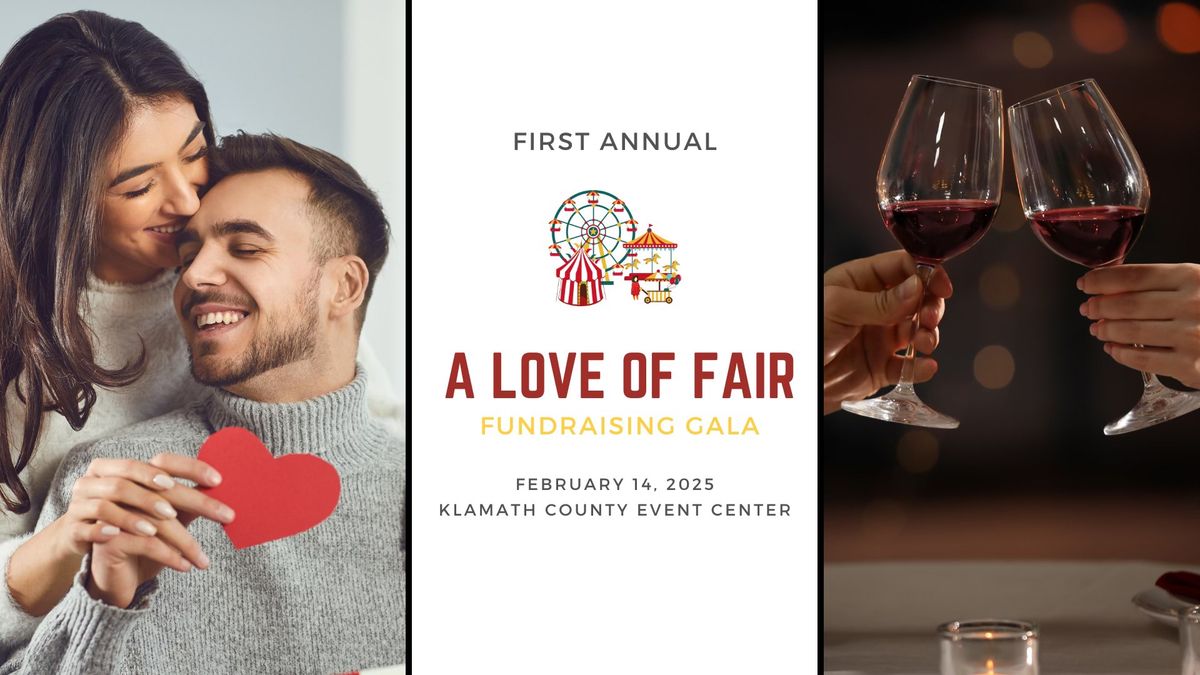 A Love of Fair - Valentine's Day Fundraising Gala