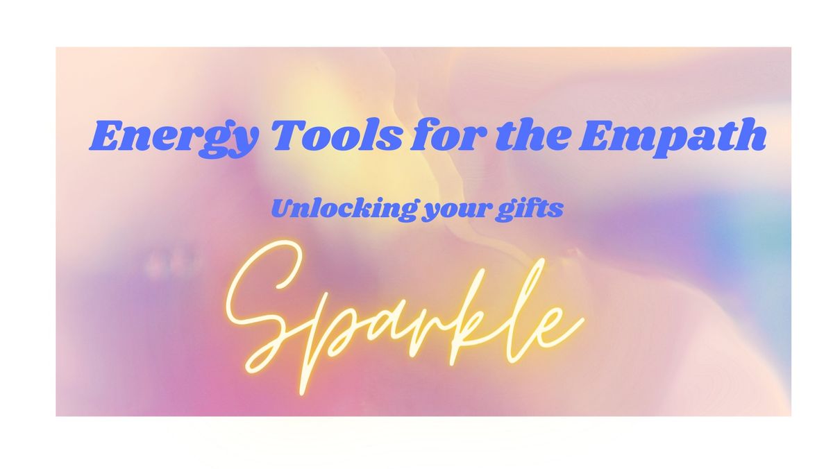 Energy Tools for the Empath 