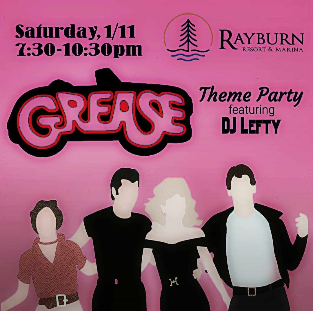 "GREASE" Theme Party at Rayburn Resort (Sat, 1\/11\/25)