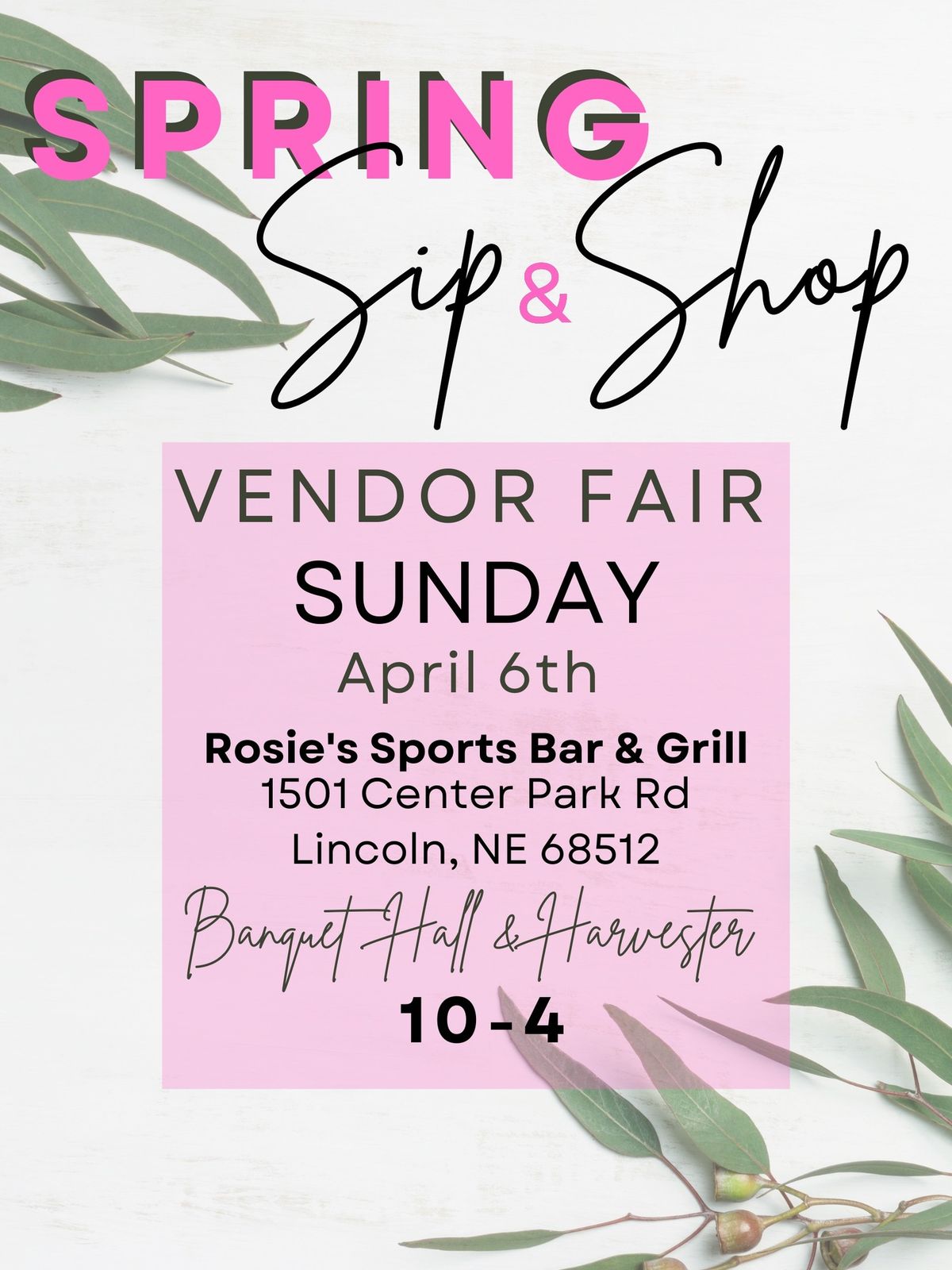 Rosie\u2019s 2nd Annual Spring Sip & Shop