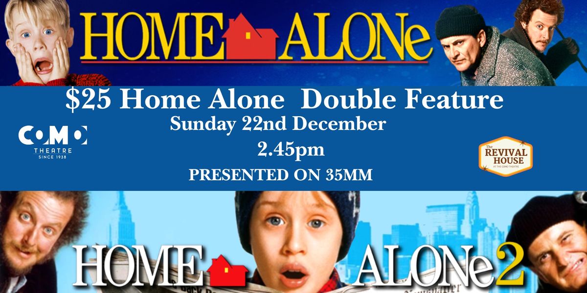 HOME ALONE 1@2 Presented on 35mm film 