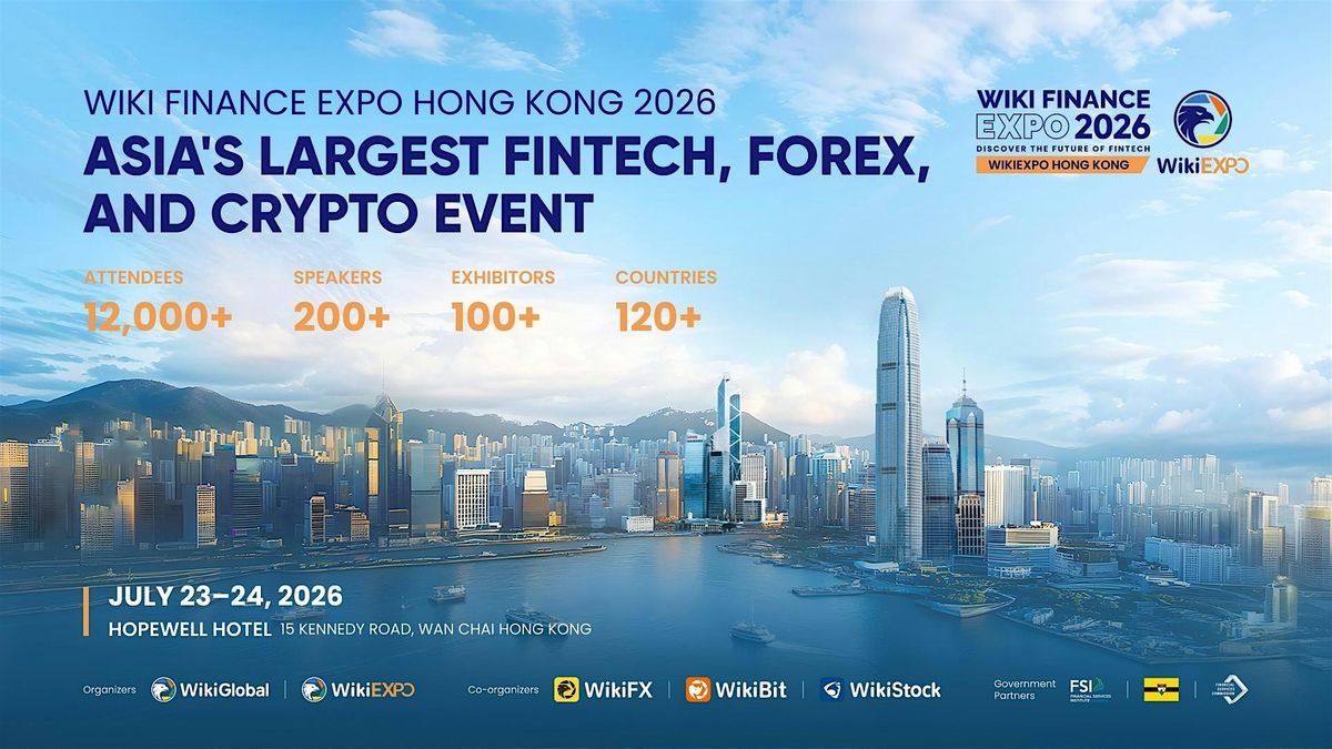 WikiEXPO HK 2026 (Asia's Largest Fintech, Forex, & Crypto Event)\u2708\u2708