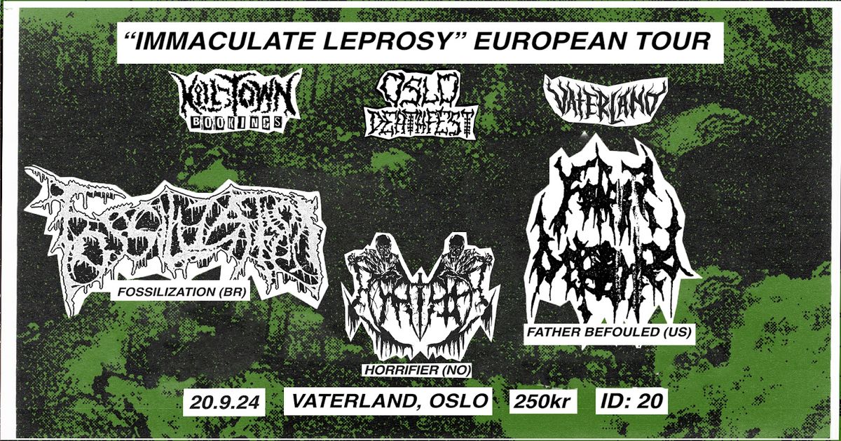 Fossilization (BR) + Father Befouled (US) \/\/ Oslo Deathfest Pres \/\/ Vaterland