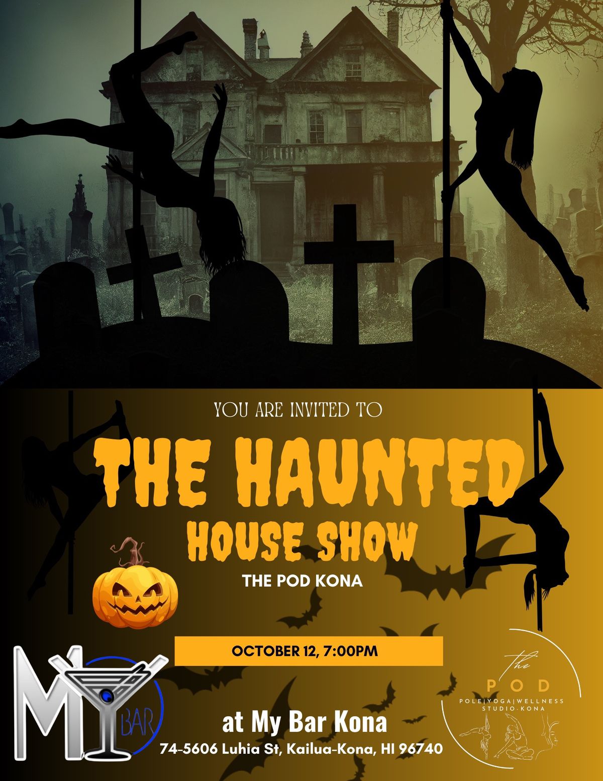 The Haunted House Pole Show