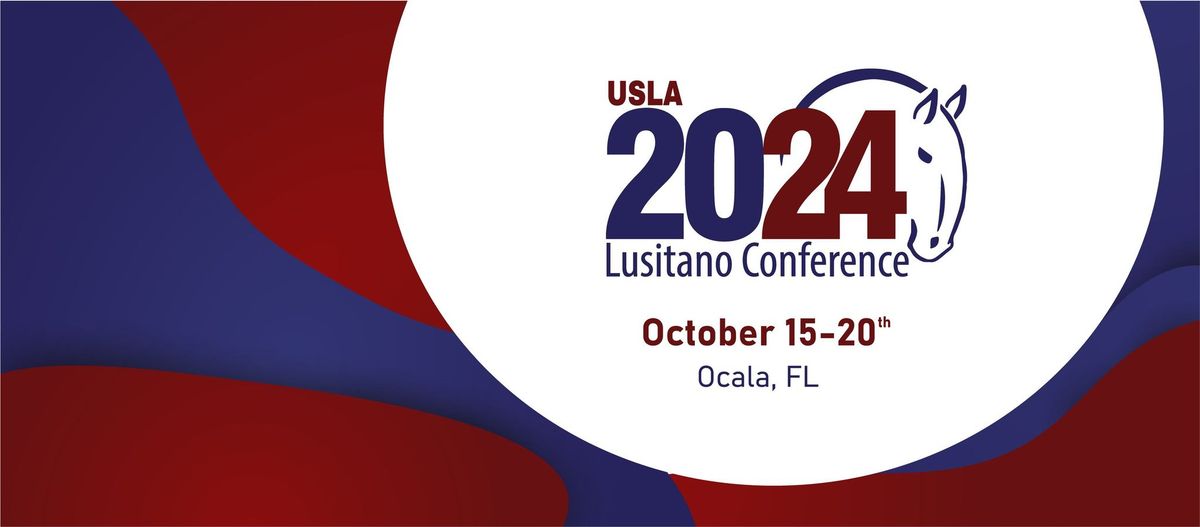 2024 USLA Lusitano Conference