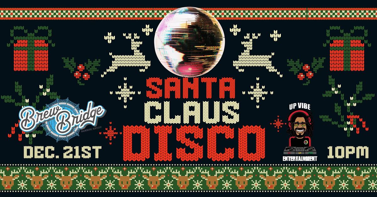 Santa Claus Disco at Brew Bridge 