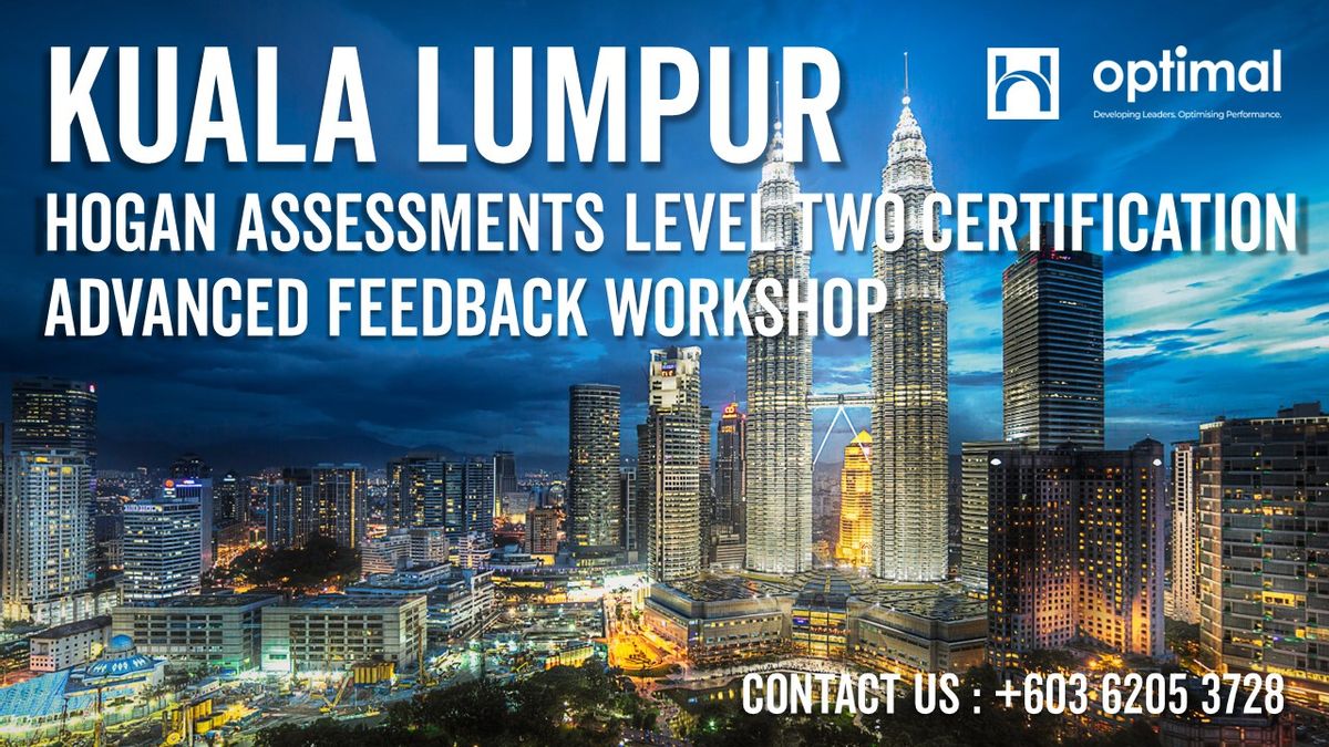 Hogan Assessments Level Two Certification Advanced Feedback Workshop Kuala Lumpur