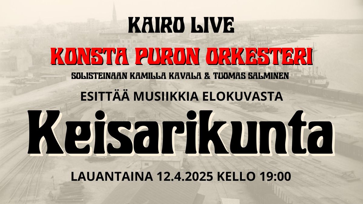 Keisarikunta-tribuutti | Konsta Puron orkesteri - Kairo Live