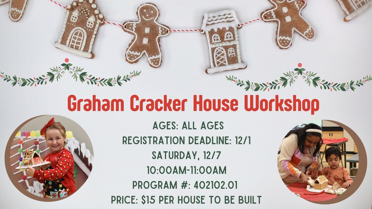 Graham Cracker House Workshop