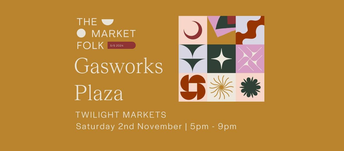 Gasworks Plaza Twilight Markets