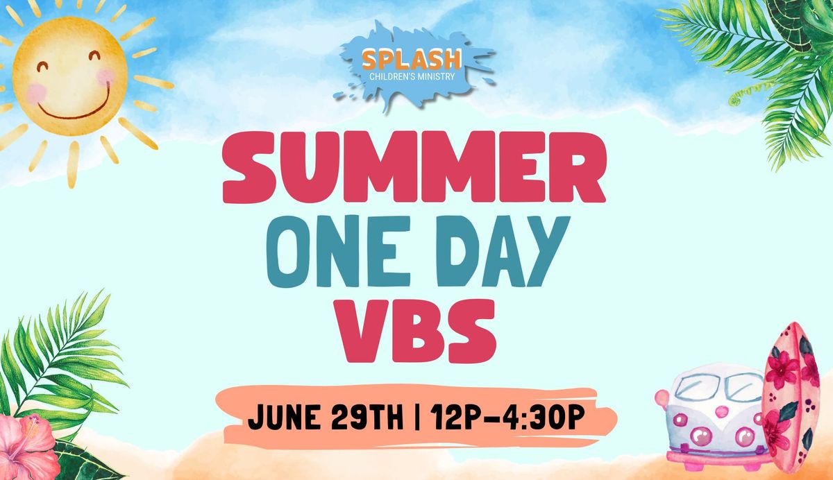 SUMMER ONE DAY VBS